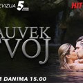 Prvi put pred gledaocima u Srbiji - hit serija „zauvek tvoj“ od danas na Kurir televiziji