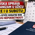 Zbog isteka roka za prijavu nepokretnosti Gradska uprava za urbanizam u Užicu radiće i u subotu