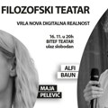 „Vrla nova digitalna realnost“: Alfi Baun gost „Filozofskog teatra“ u Bitefu