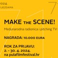 Make the Scene! – Pulski filmski festival i United Media otvorili prijave za međunarodnu radionicu i „pitching“…