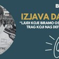 Izjava dana: „Ljudi koje biramo ostavljaju trag koji nas definiše“