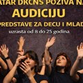 Poziv za mlade glumce: Audicija Teatra Dečjeg kulturnog centra u Novom Sadu
