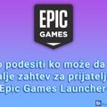 Kako podesiti ko može da vam pošalje zahtev za prijateljstvo u Epic Games Launcher-u