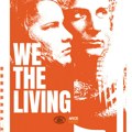 Restaurisana verzija „We the Living” zatvara ovogodišnji Festival nitratnog filma u Kinoteci