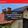Prijavi se na nagradni konkurs ProCredit Banke i osvoji solarnu elektranu!