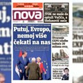 „Nova“ piše: „Putuj, Evropo, nemoj više čekati na nas“
