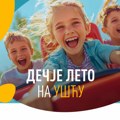 Večeras svečano otvaranje "Dečjeg leta na Ušću" – počinje porodična letnja avantura u organizaciji Grada Beograda