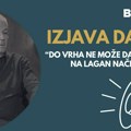 Izjava dana: „Do vrha ne može da se dođe na lagan način“