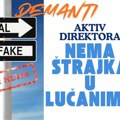 Nema štrajka na teritoriji Lučana, u medijima se plasiranju netačne informacije