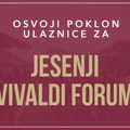 Osvojite ulaznice za Jesenji Vivaldi forum