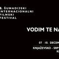 „Vodim te na film!” – 8. Šumadijski internacionalni filmski festival debitantskog filma u Kragujevcu