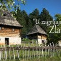 Treća epizoda kampanje „U zagrljaju Zlatibora“ – Muzej “Staro selo” Sirogojno (VIDEO)