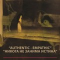 Otvaranje samostalne izložbe slika: „AUTHENTIC – EMPATHIC“ „NIKOGA NE ZANIMA ISTINA“ beogradske umetnice Ivane…