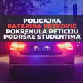 Policajka Katarina Petrović pokrenula peticiju. Preko 500 kolega već potpisalo podršku studentima! Policajka Katarina…