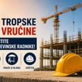 Ministarstvo građevinarstva, saobraćaja i infrastrukture apelovalo na poslodavce da zaštite građevinske radnike tokom tropskih…
