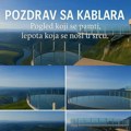 VIDIKOVAC NA KABLARU – POGLED KAKAV SE NE ZABORAVLJA, LEPOTA KOJU NEKI UPORNO KOČE