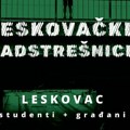 Nezavisna grupa građana i studenata organizuje proteste „Leskovačke nadstrešice“