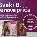 Svaki 8. je NOVA priča!