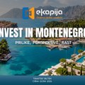 Tematski bilten "Invest in Montenegro - Prilike, perspektive, rast" 24. septembra na eKapiji