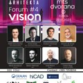 Arhitekta Forum #4 – VIZIJA: U susret novoj eri arhitekture
