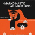 Marko Nastić - all night long u klubu Tunnel