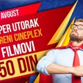 SUPER UTORAK U ARENI: Svi filmovi po 250 dinara