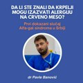 Prvi potvrđen slučaj alergije na crveno meso izazvane ubodom krpelja u Srbiji