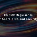 HONOR najavljuje 7 godina podrške za nadogradnju Android operativnih sistema i bezbednosna ažuriranja za HONOR Magic seriju