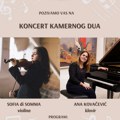 KONCERT KAMERNOG DUA – SOFIA DI SOMMA I ANA KOVAČEVIĆ