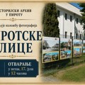 Otvaranje izložbe o pirotskim ulicama u dvorištu Istorijskog arhiva