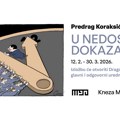 Otvaranje izložbe „U NEDOSTATKU DOKAZA“ Predraga Koraksića Corax-a u Muzeju devedesetih