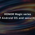 HONOR najavljuje 7 godina podrške za nadogradnju Android operativnih sistema i bezbednosna ažuriranja za HONOR Magic seriju