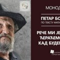 Petar Božović pred milanovačkom publikom sa monodramom “Reče mi jedan čoek, ćeraćemo se još kad budem mlađi“