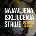 ISKLJUČENJA STRUJE: Elektrodistribucija Srbije za PONEDELJAK 05.06.2023. najavila isključenja u delu Zrenjanina! ZRENJANIN…