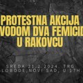 "Žene za promene" danas na Trgu slobode protestuju zbog dvostrukog femicida u Rakovcu