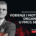 Jednodnevna radionica 14. novembar - Vođenje i motivacija organizacija u FMCG sektoru