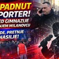 Napad na reportera ispred gimnazije u Gornjem Milanovcu: uvrede, pretnje i nasilje - ponovo Agović i Hamidović