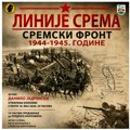 IZLOŽBA „LINIJE SREMA – SREMSKI FRONT 1944–1945“ U MUZEJU SREMA: Predavanje dr Predraga Markovića i otvaranje postavke Danila…