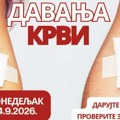 Dajte krv - proverite zdravlje: Akcija Crvenog krsta Vojvodine i Zavoda za transfuziju krvi Vojvodine, u ponedeljak, 14…