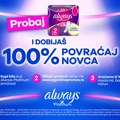 Always, vodeći brend kompanije p&g vam omgućava da probate njihove inovacije, bezbrižno!