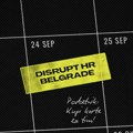 Peti Disrupt HR Belgrade 24. septembra u Domu omladine