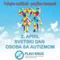 Udruženje za pomoć osobama sa autizmom Plavi krug poziva sve sugrađane na šetnju 2. aprila