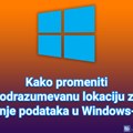 Kako promeniti podrazumevanu lokaciju za čuvanje podataka u Windows-u 10