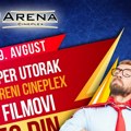 Super utorak u Areni Cineplex