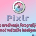 Pixlr – lako uređivanje fotografija uz pomoć veštačke inteligencije
