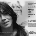 Izložba na bis: „Magi – kad krenem ka“ u Galeriji Doma omladine Beograda