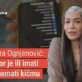 Mara Ognjenović: Izbor je ili imati ili nemati kičmu