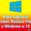 Kako napraviti System Restore Point u Windows-u 10