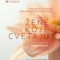 Sombor: Pozivamo Vas na predavanje „Žene koje cvetaju"