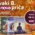 Svaki 8. je NOVA priča!